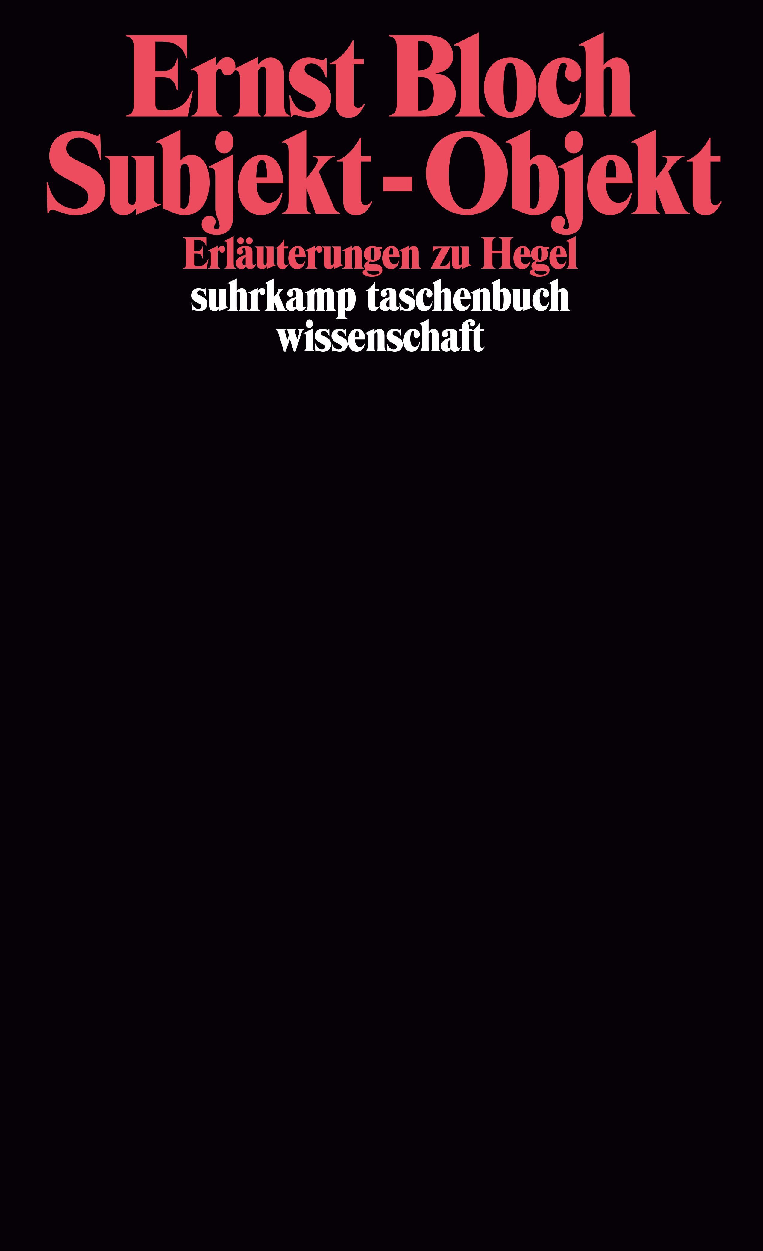 Vorderes Coverbild Subjekt, Objekt. Erläuterungen zu Hegel.