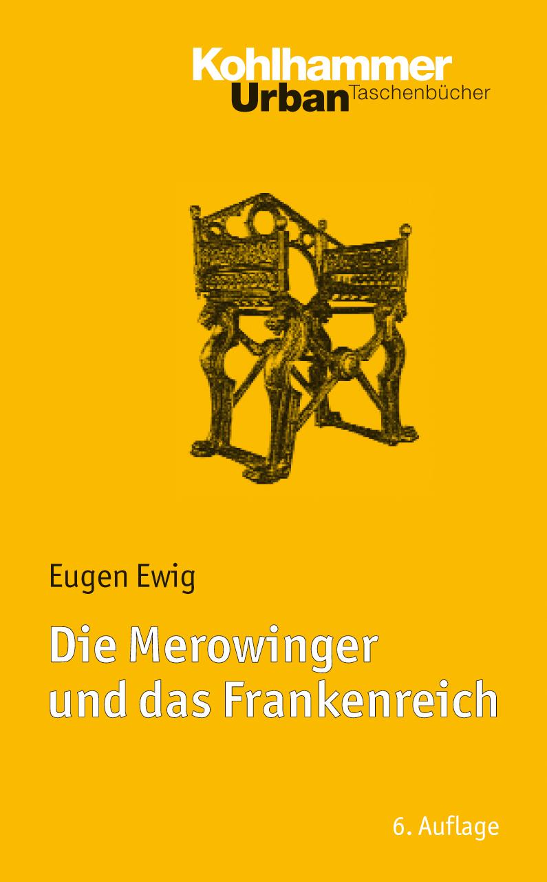 Vorderes Coverbild Die Merowinger und das Frankenreich