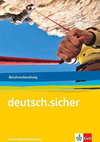 Vorderes Coverbild deutsch.sicher. Arbeitsheft. Grundlagen Deutsch für das Berufsvorbereitungsjahr