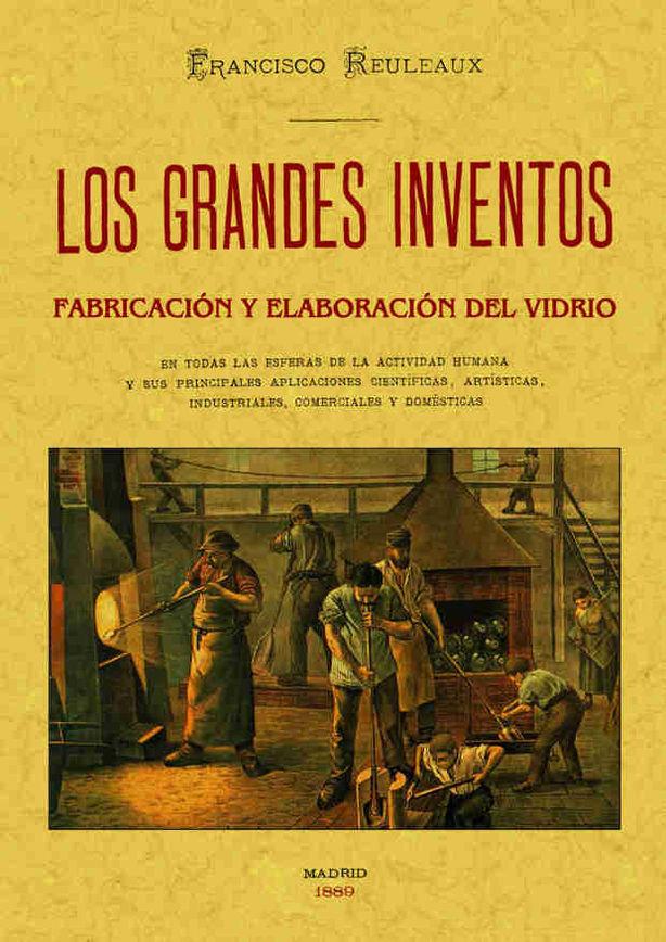 Vorderes Coverbild Los grandes inventos : fabricación y elaboración del vidrio