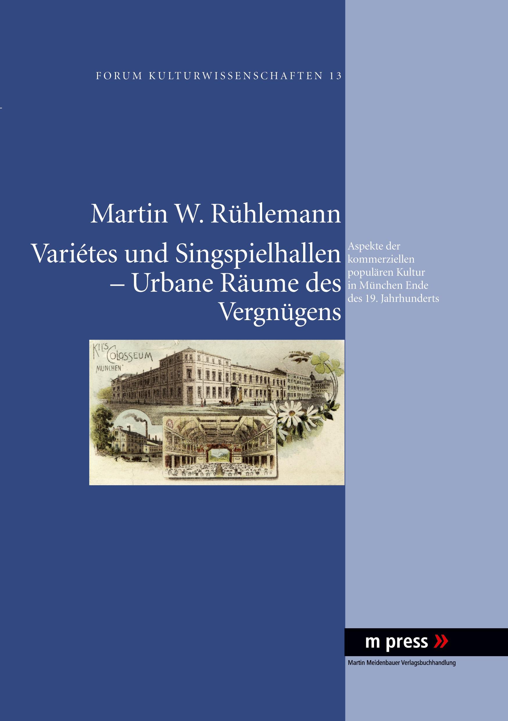 Vorderes Coverbild Variétes und Singspielhallen - Urbane Räume des Vergnügens