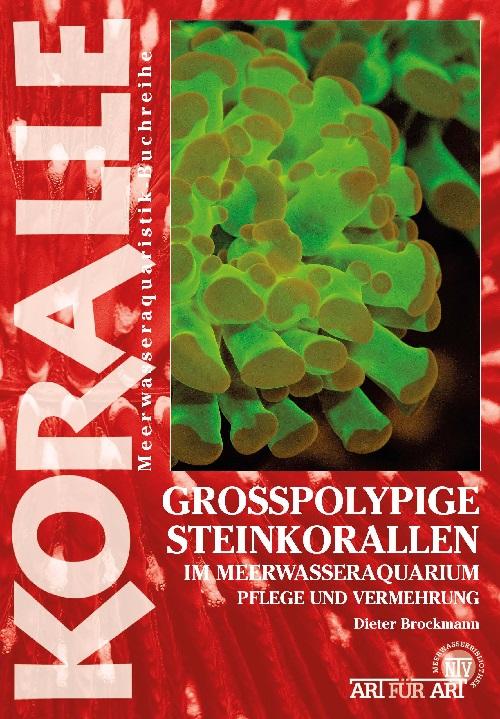 Vorderes Coverbild Großpolypige Steinkorallen