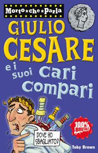 Vorderes Coverbild Giulio Cesare e i suoi cari compari