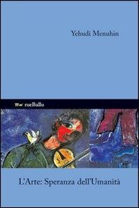 Vorderes Coverbild L' arte speranza dell'umanità