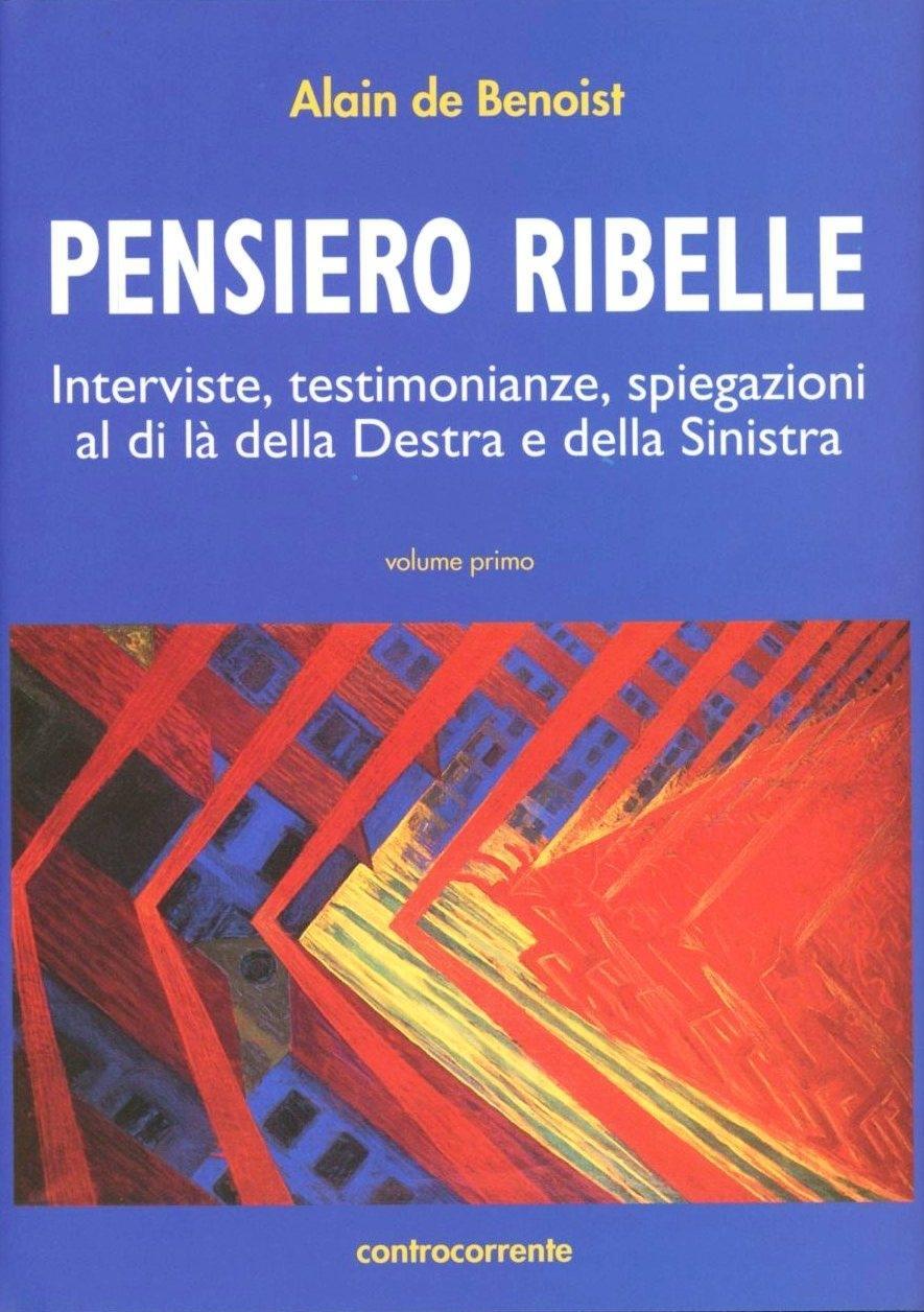 Vorderes Coverbild Benoist, A: Pensiero ribelle. Interviste, testimonianze, spi
