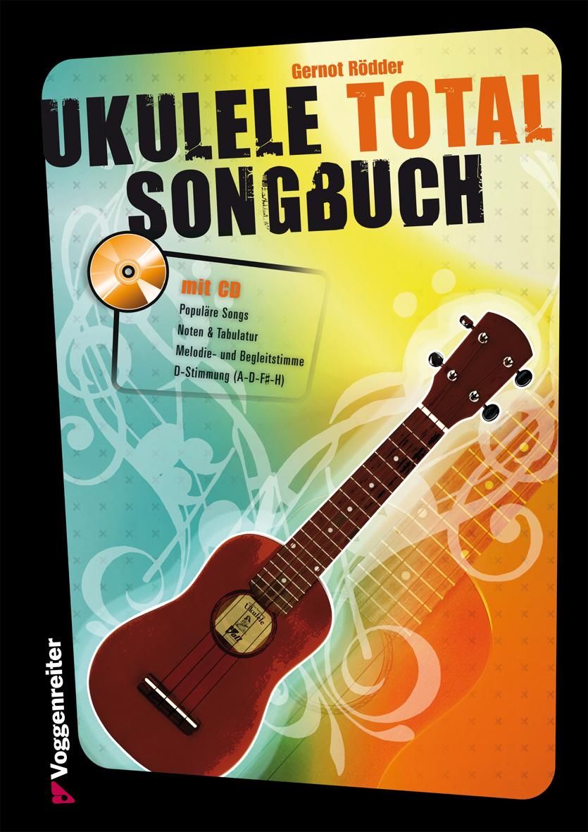 Vorderes Coverbild Ukulele Total Songbook. Mit CD