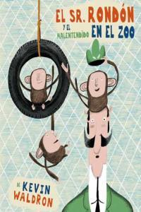 Vorderes Coverbild El sr. Rondón y el malentendido en el zoo