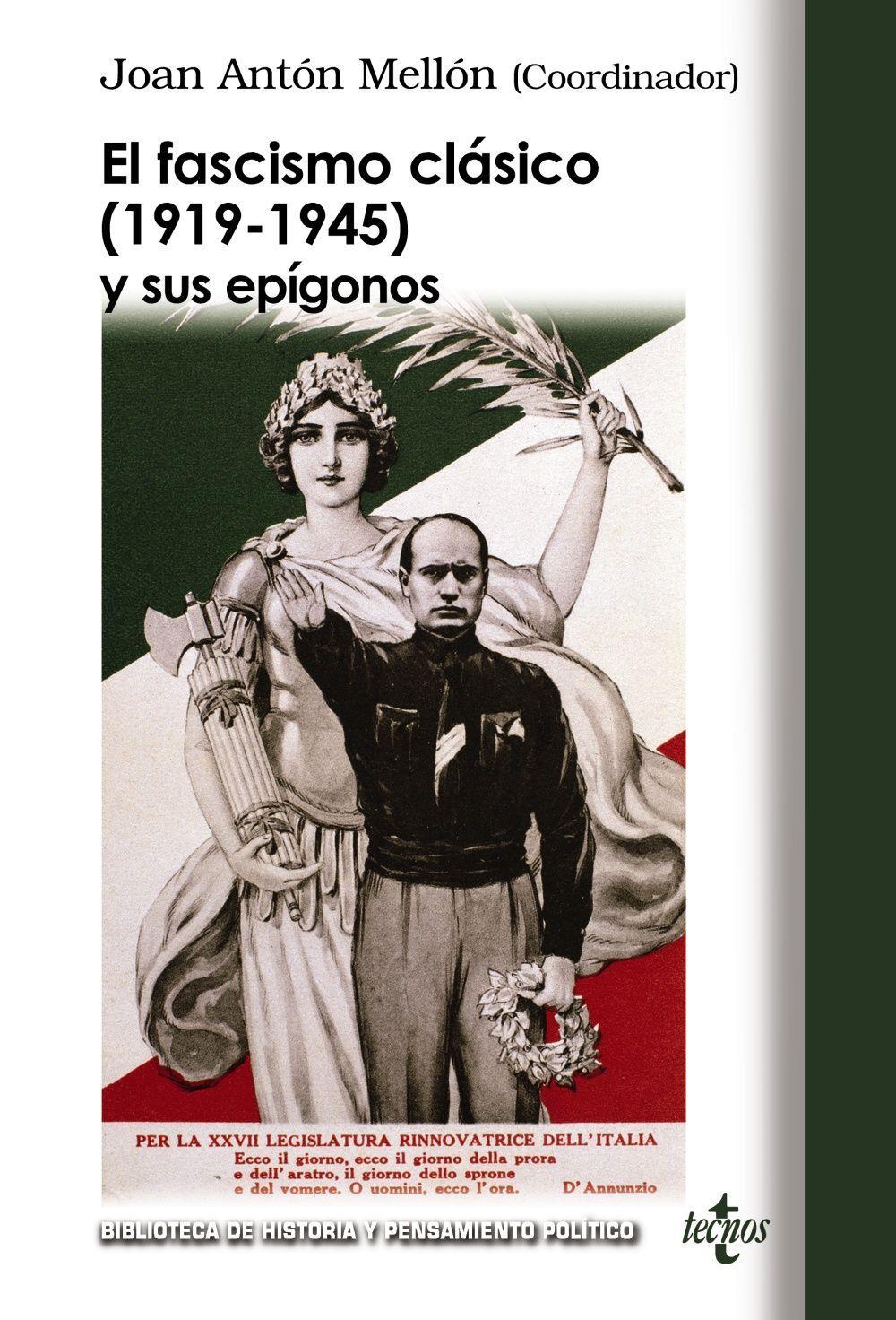 Vorderes Coverbild El fascismo clásico (1919-1945) y sus epígonos : nuevas aportaciones teóricas