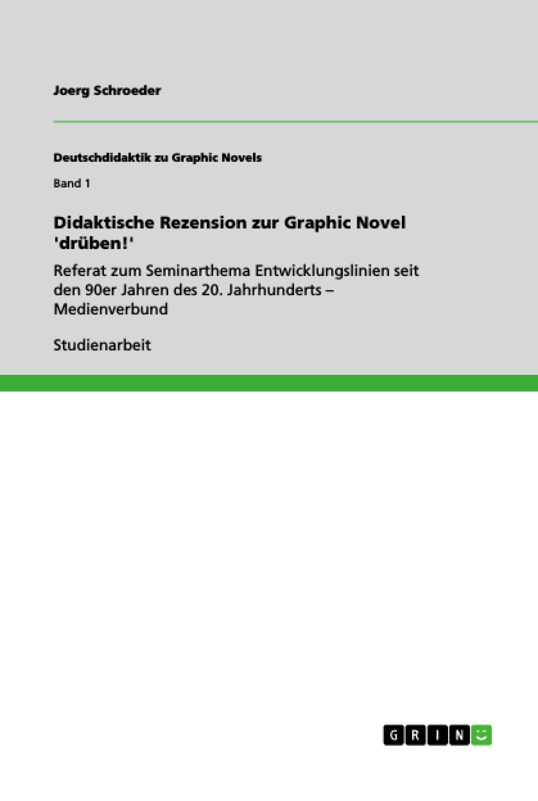 Vorderes Coverbild Didaktische Rezension zur Graphic Novel 'drüben!'
