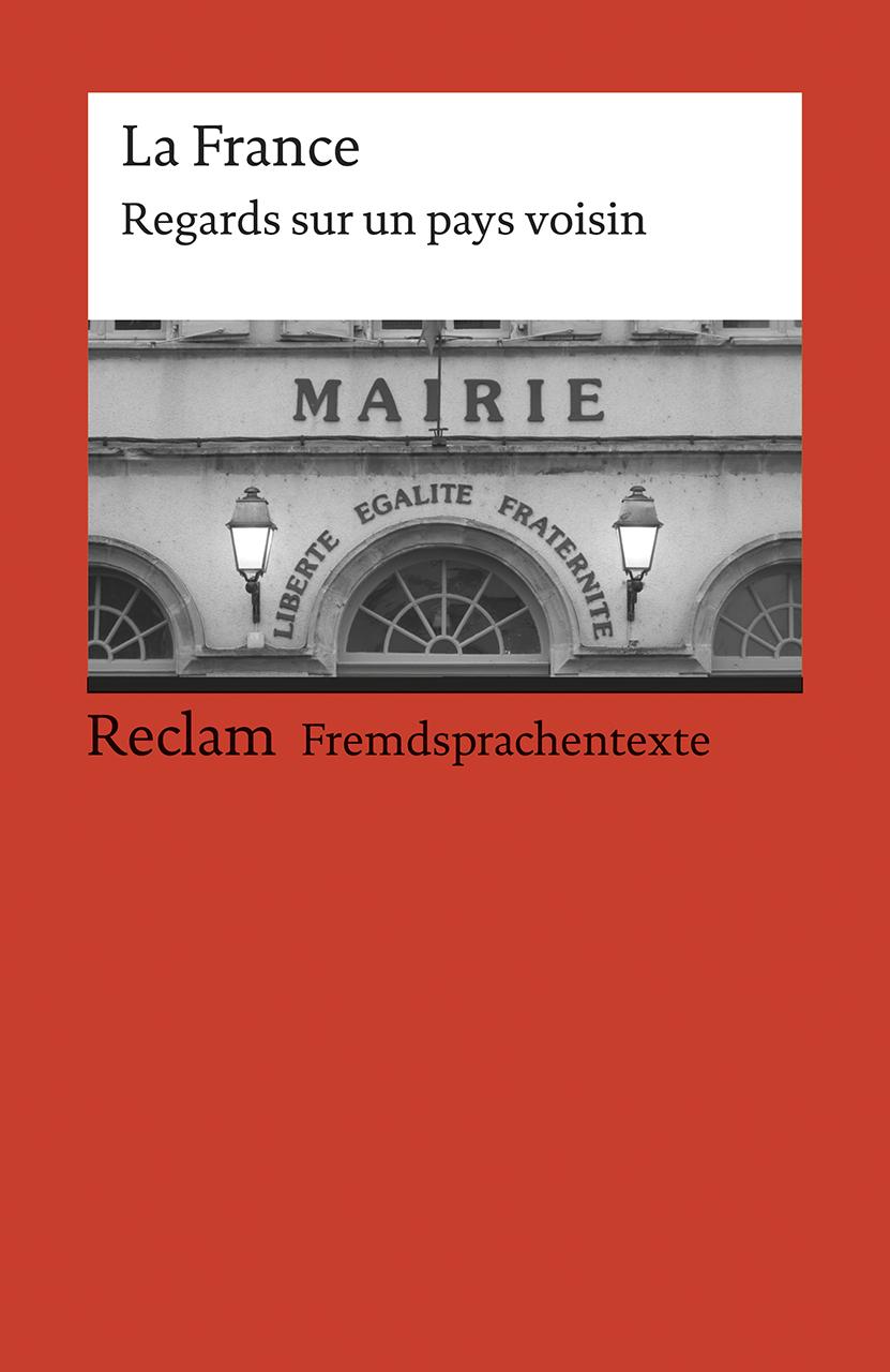 Vorderes Coverbild La France. Regards sur un pays voisin