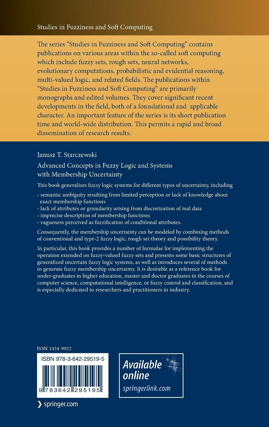 Rückseitencover Advanced Concepts in Fuzzy Logic and Systems with Membership Uncertainty