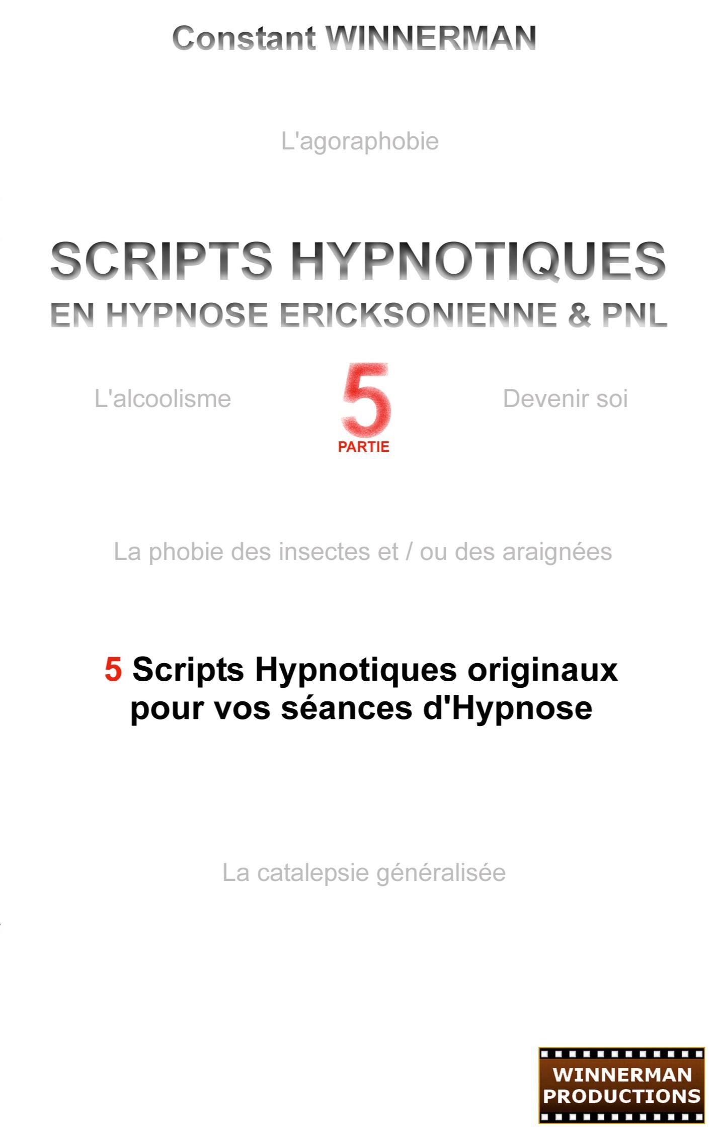 Vorderes Coverbild Scripts hypnotiques en hypnose ericksonienne et PNL N°5