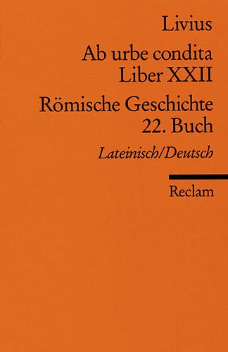 Vorderes Coverbild Ab urbe condita. Liber XXII / Römische Geschichte. 22. Buch