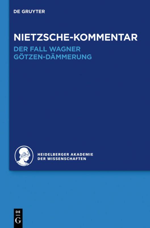 Vorderes Coverbild Kommentar zu Nietzsches "Der Fall Wagner" und "Götzen-Dämmerung"