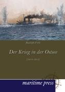 Vorderes Coverbild Der Krieg in der Ostsee (1914-1915)