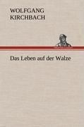 Vorderes Coverbild Das Leben auf der Walze