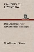 Vorderes Coverbild Das Logierhaus "Zur schwankenden Weltkugel"