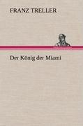 Vorderes Coverbild Der König der Miami
