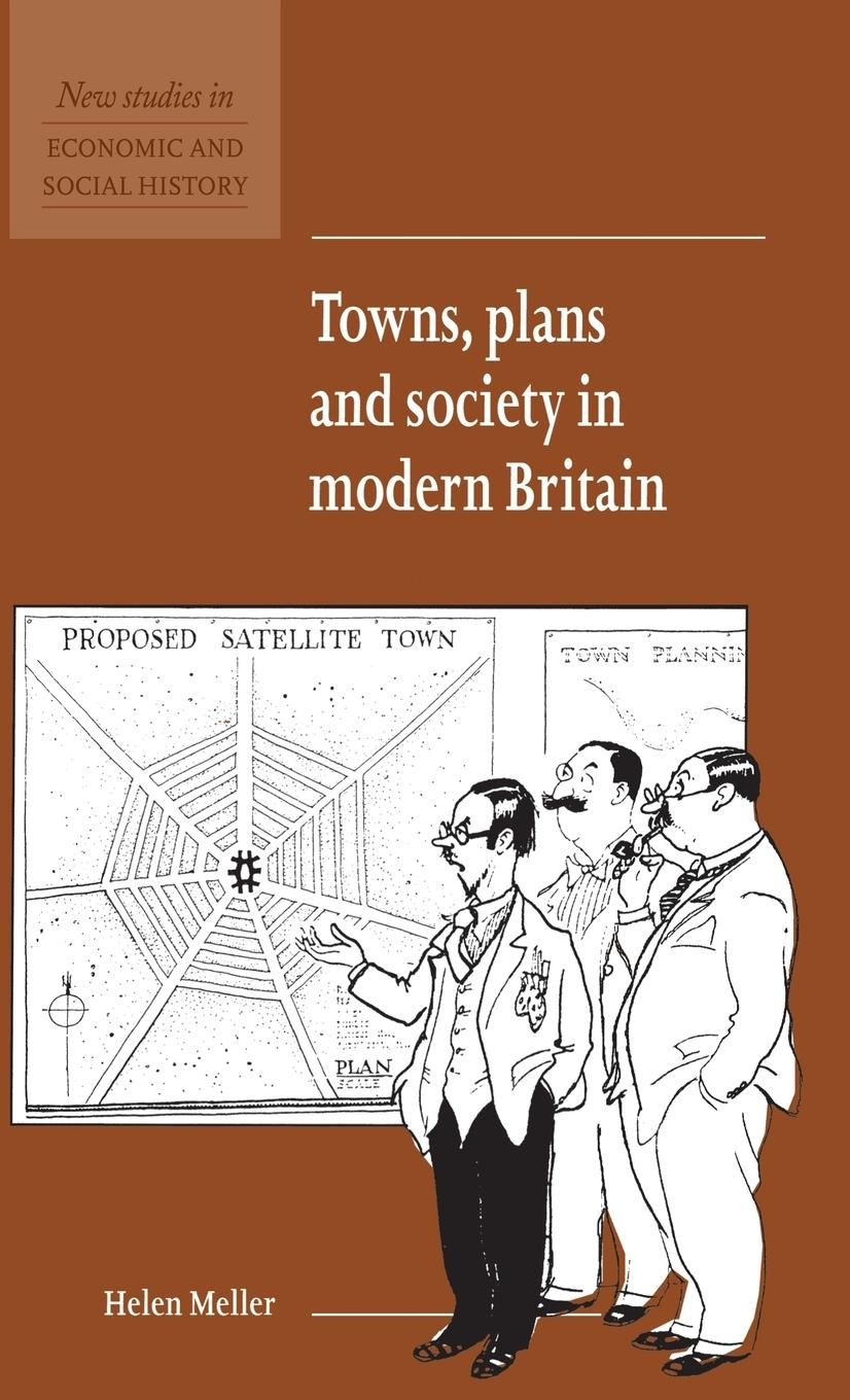 Vorderes Coverbild Towns, Plans and Society in Modern Britain
