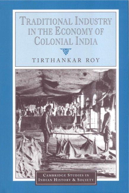 Vorderes Coverbild Traditional Industry in the Economy of Colonial India