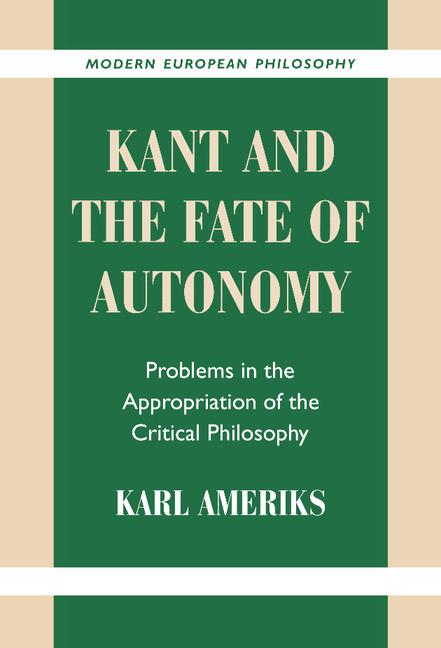 Vorderes Coverbild Kant and the Fate of Autonomy