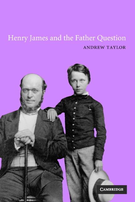 Vorderes Coverbild Henry James and the Father Question