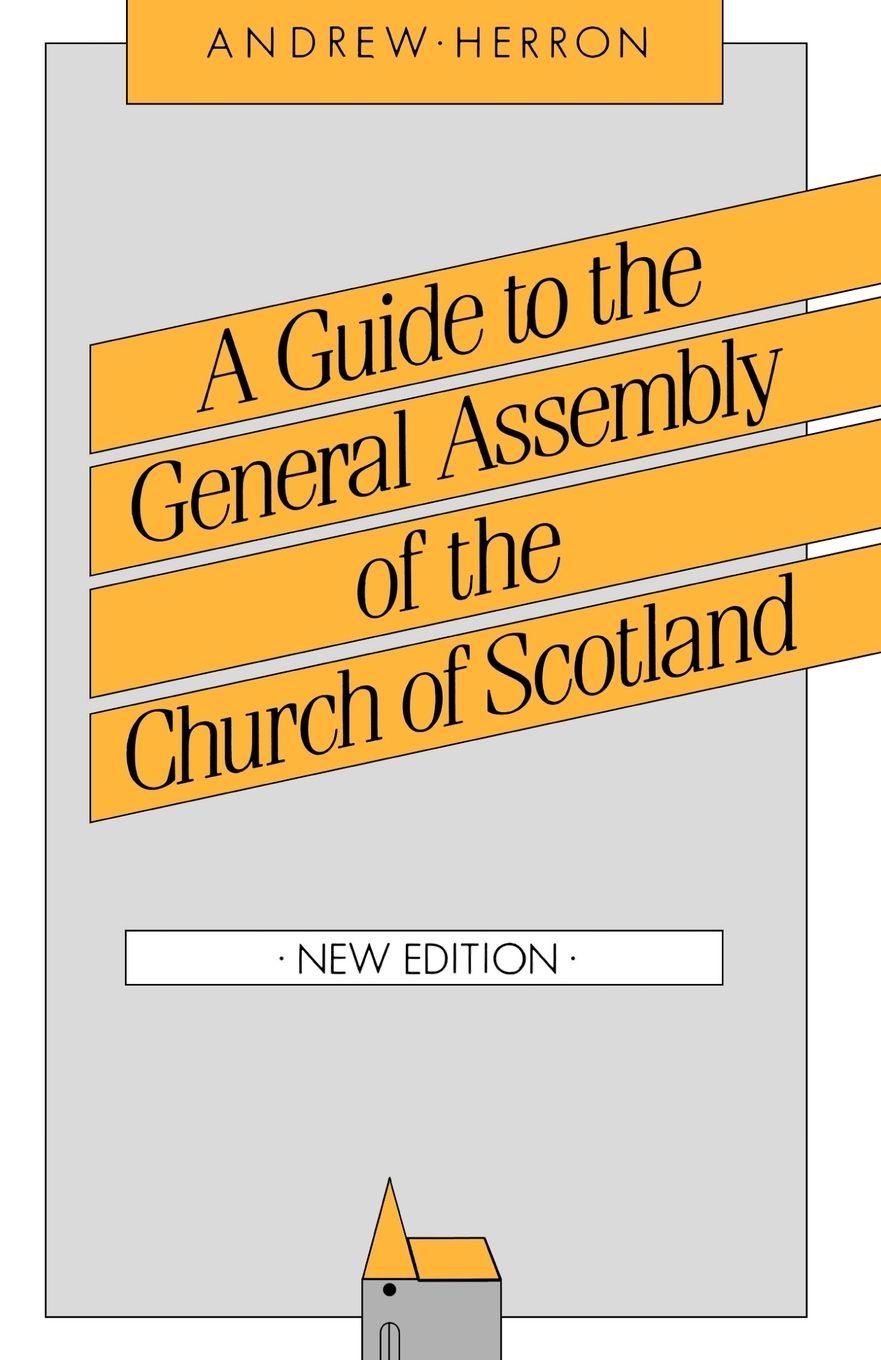 Vorderes Coverbild A Guide to the General Assembly of the Church of Scotland