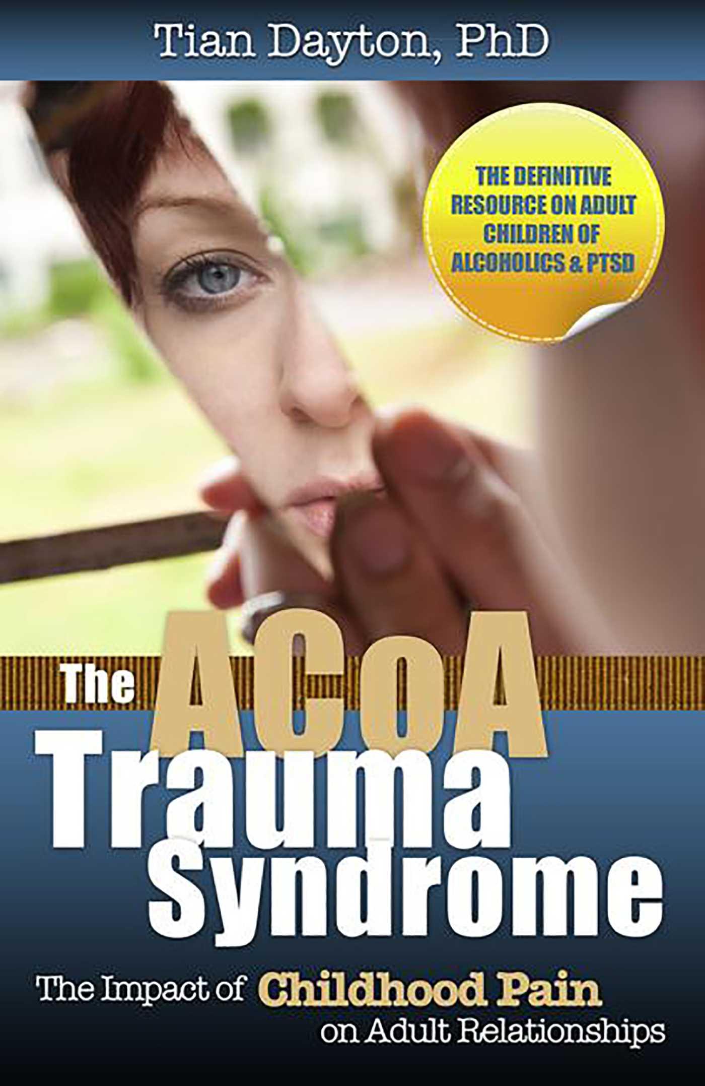 Vorderes Coverbild The ACoA Trauma Syndrome
