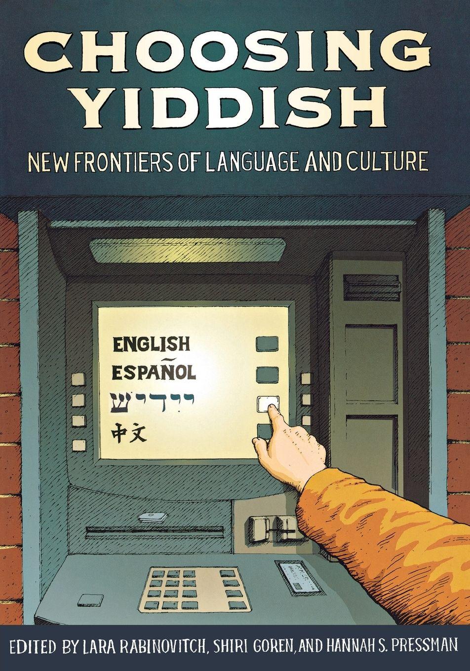 Vorderes Coverbild Choosing Yiddish