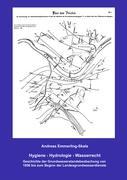 Vorderes Coverbild Hygiene - Hydrologie - Wasserrecht: Geschichte der Grundwasserstandsbeobachtung von 1856 bis zum Beginn der Landesgrundwasserdienste