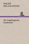 Vorderes Coverbild Die Augsburgische Konfession