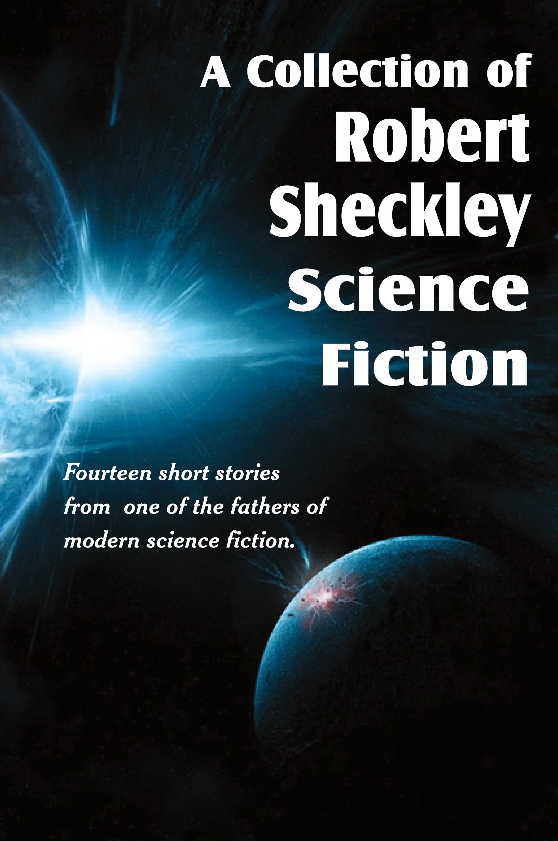 Vorderes Coverbild A Collection of Robert Sheckley Science Fiction