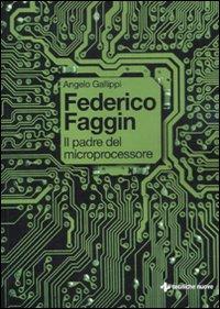 Vorderes Coverbild Federico Faggin. Il padre del microprocessore