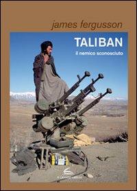 Vorderes Coverbild Taliban, il nemico sconosciuto