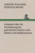 Vorderes Coverbild Gedanken über die Nachahmung der griechischen Werke in der Malerei und Bildhauerkunst