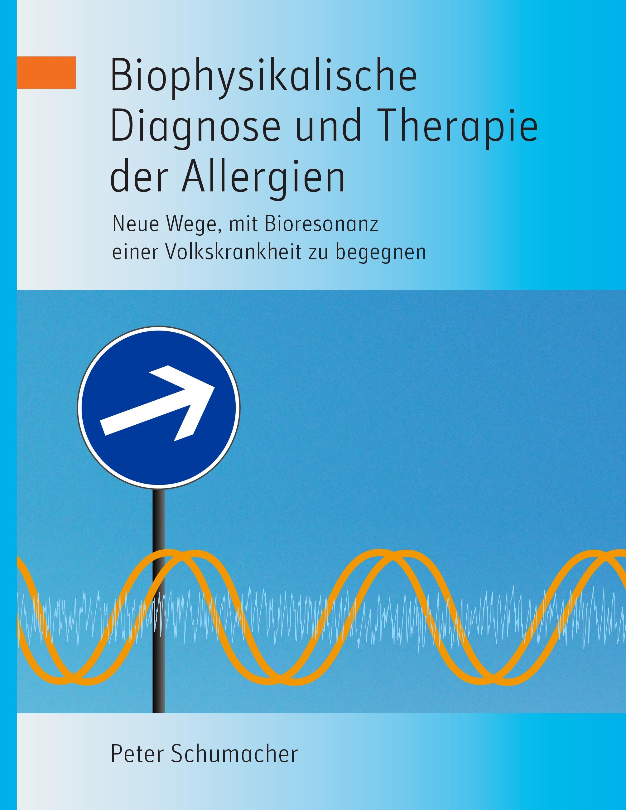 Vorderes Coverbild Biophysikalische Diagnose und Therapie der Allergien