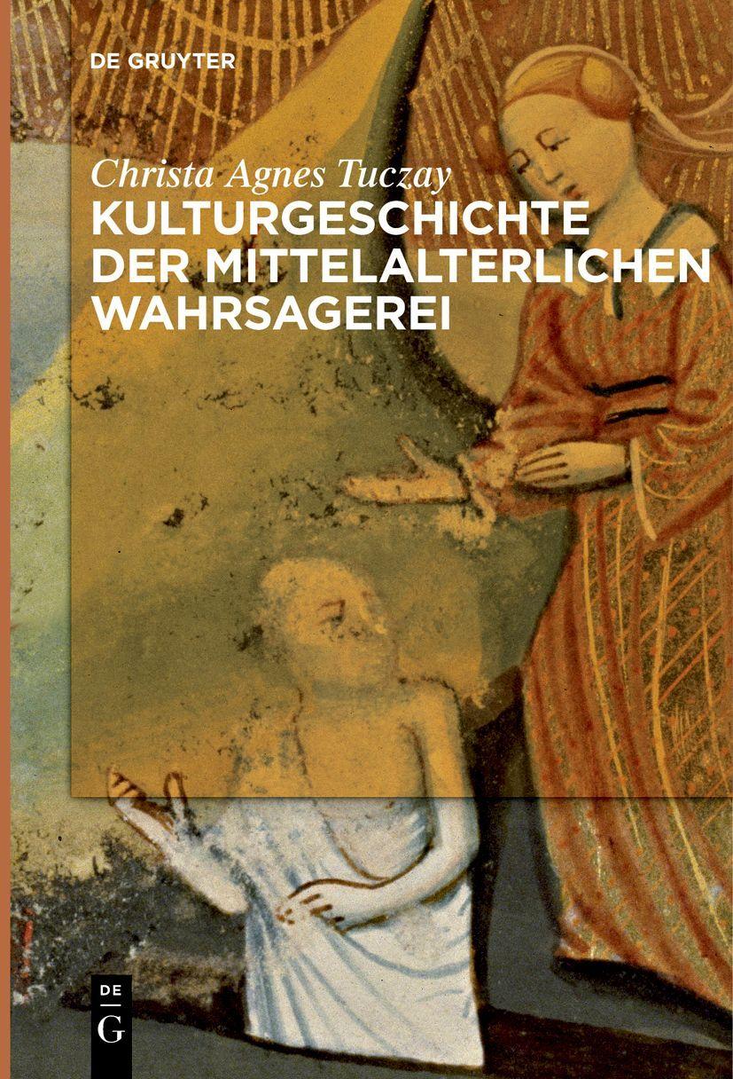 Vorderes Coverbild Kulturgeschichte der mittelalterlichen Wahrsagerei