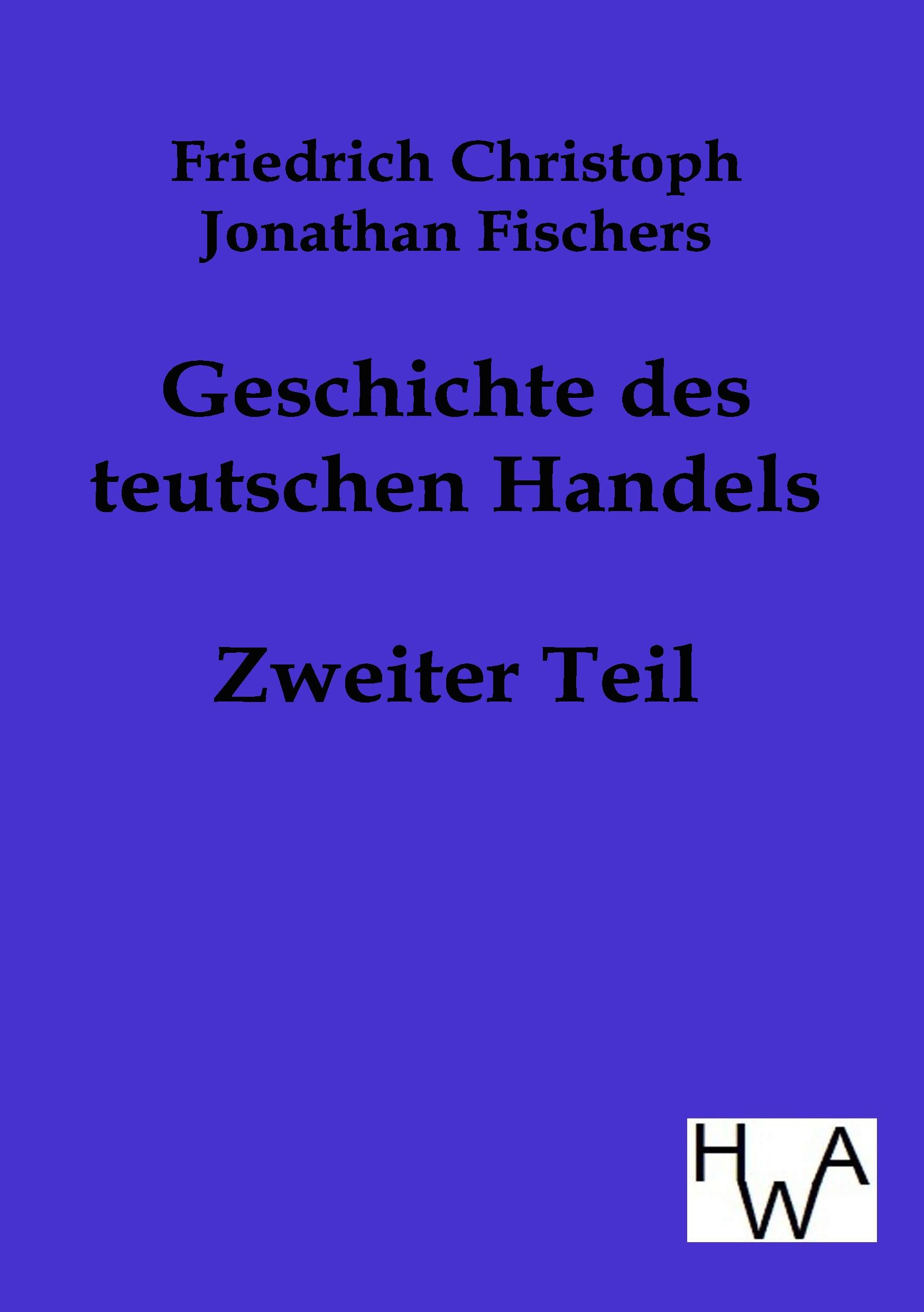 Vorderes Coverbild Geschichte des teutschen Handels
