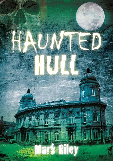 Vorderes Coverbild Haunted Hull