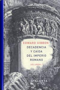 Vorderes Coverbild Decandencia y caída del Imperio Romano. Tomo I