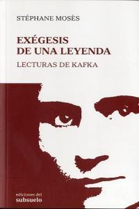 Vorderes Coverbild Exégesis de una leyenda : lecturas de Kafka