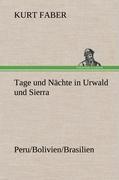 Vorderes Coverbild Tage und Nächte in Urwald und Sierra