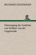 Vorderes Coverbild Übertragung der Gedichte von Walther von der Vogelweide
