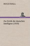 Vorderes Coverbild Zur Kritik der deutschen Intelligenz (1919)