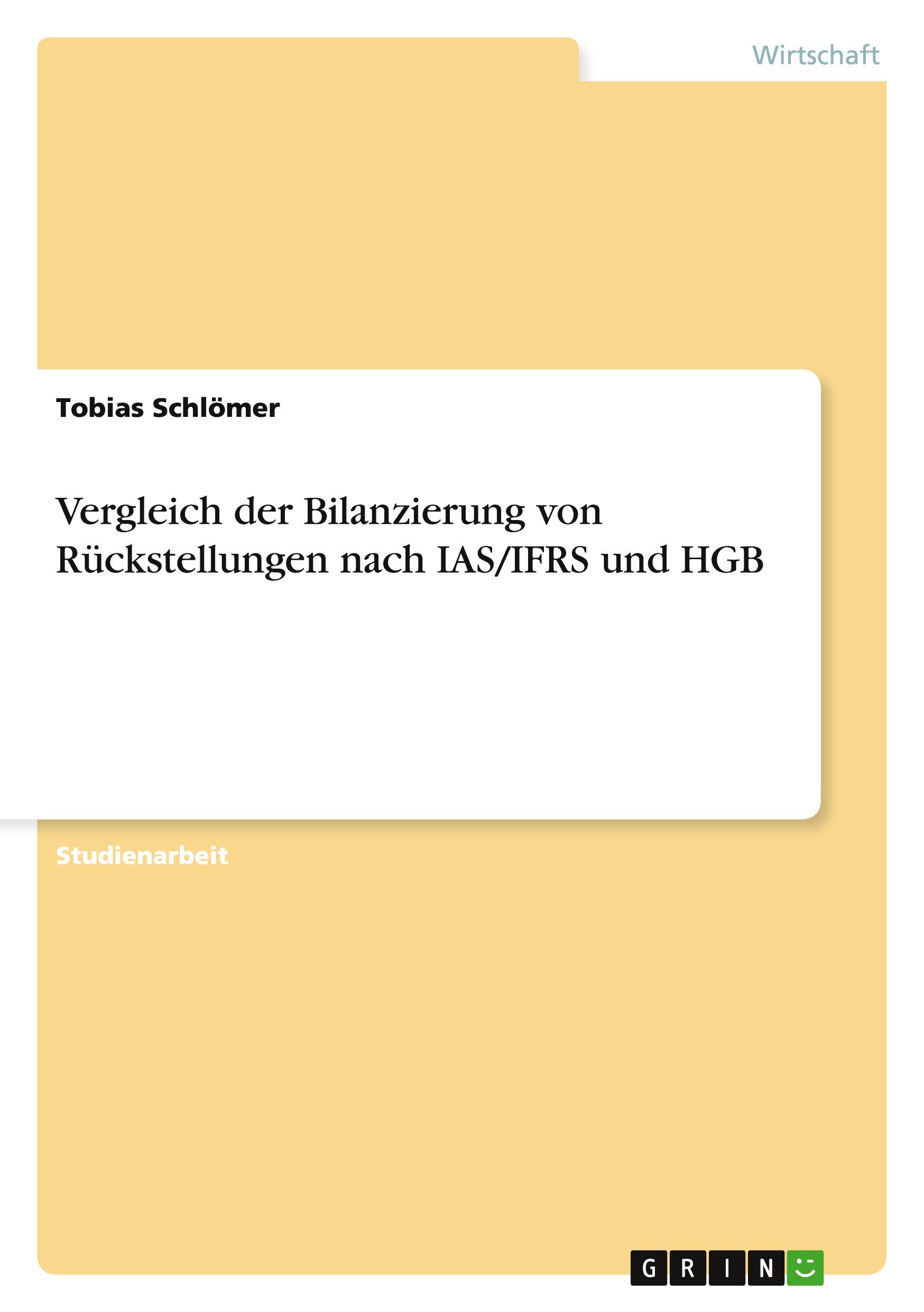 Vorderes Coverbild Vergleich der Bilanzierung von Rückstellungen nach IAS/IFRS und HGB