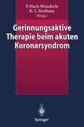 Vorderes Coverbild Gerinnungsaktive Therapie beim akuten Koronarsyndrom