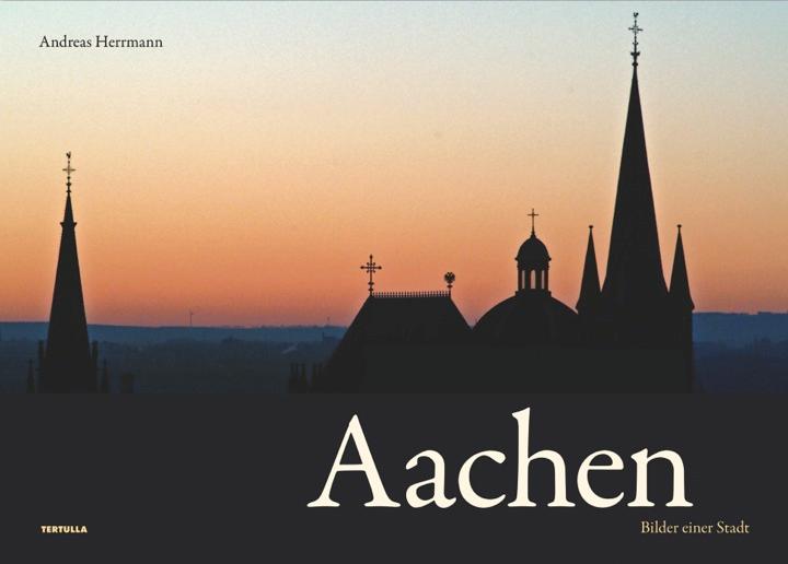 Vorderes Coverbild Aachen - Bilder einer Stadt