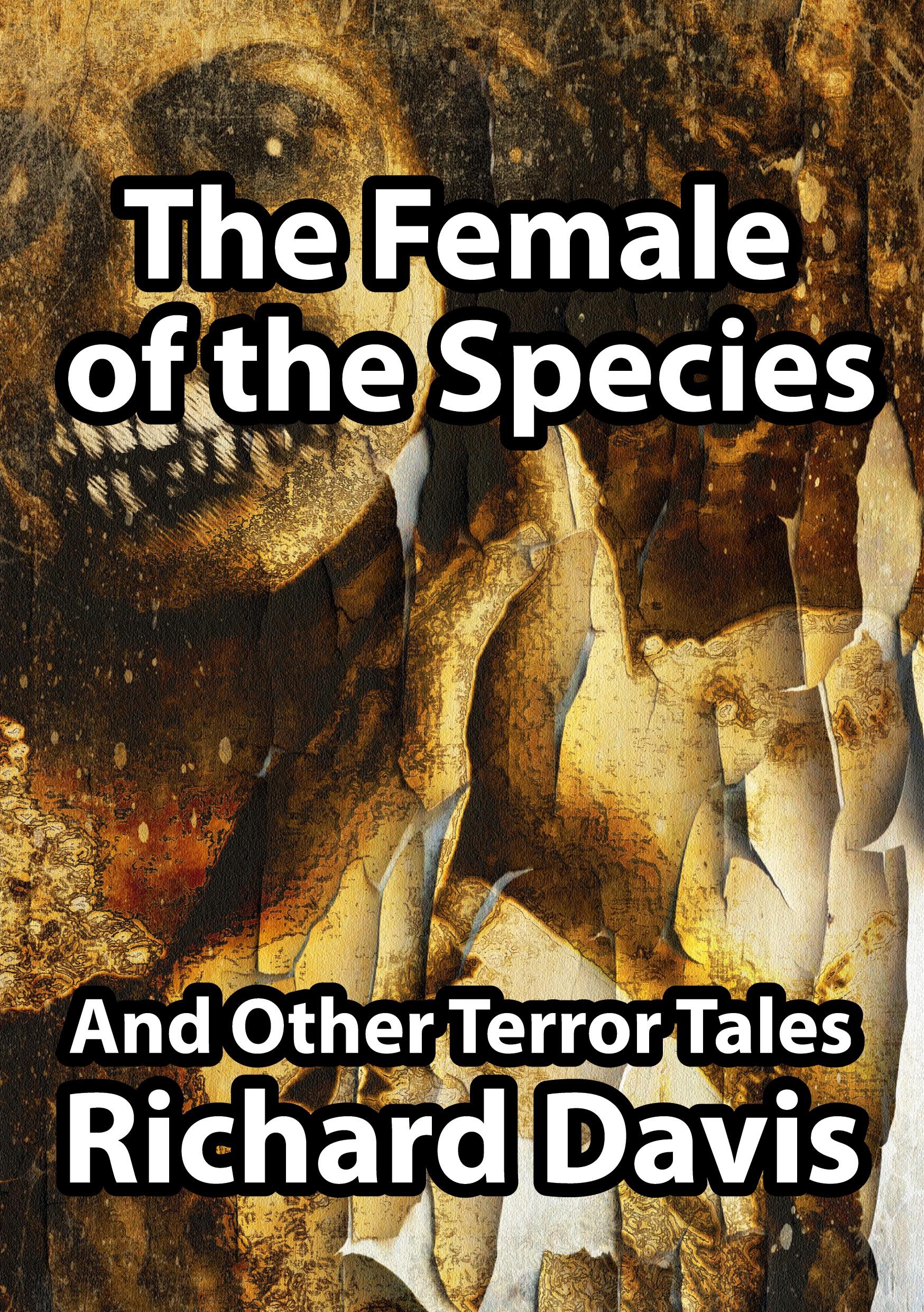 Vorderes Coverbild The Female of the Species and Other Terror Tales