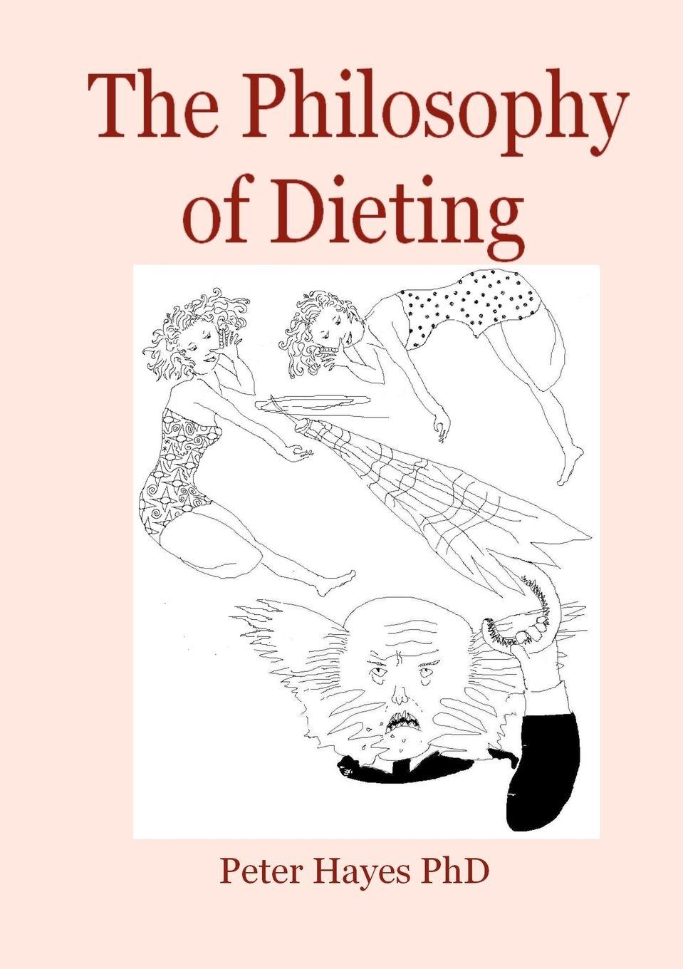 Vorderes Coverbild The Philosophy of Dieting
