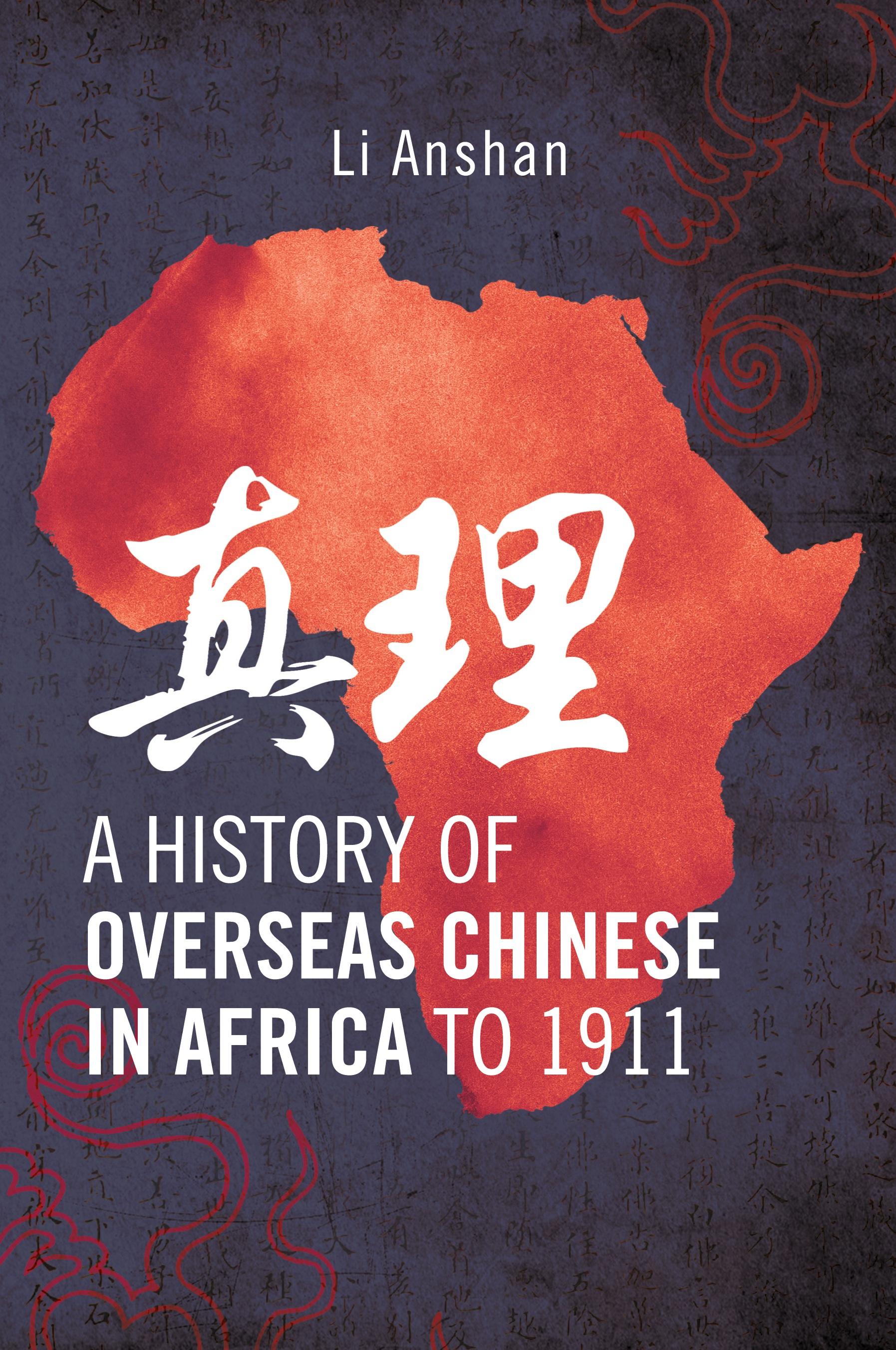 Vorderes Coverbild A History of Overseas Chinese in Africa to 1911